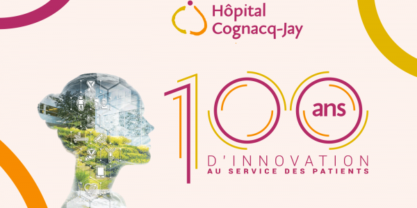 Hôpital Cognacq-Jay - 100 ans d'innovation au service des patients